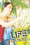 Life On Hold