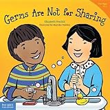 [(Germs are Not for Sharing )] [Author: Elizabeth Verdick] [Sep-2006]
