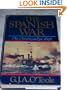 The Spanish War: An American Epic 1898