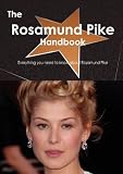 The Rosamund Pike Handbook - Everything you need to know about Rosamund Pike