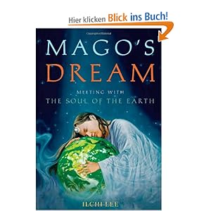Mago's Dream: Meeting With the Soul of the Earth S?ng-h?n Yi