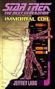 Immortal Coil (Star Trek The Next Generation)