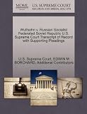 Wulfsohn v. Russian Socialist Federated Soviet Republic U.S. Supreme Court Transcript of Record with Supporting Pleadings