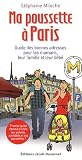 Ma poussette à Paris : Guide des bonnes adresses pour les mamans, leur famille et leur bébé
