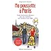 Ma poussette � Paris : Guide des bonnes adresses pour les mamans, leur famille et leur b�b�