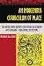 An Indigenous Curriculum of Place: The United Houma Nations Contentious Relationship With Louisiana's Educational Institutions