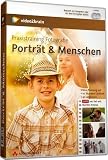 Praxistraining Fotografie: Portr&Atilde;&curren;t & Menschen