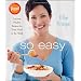 So Easy: Luscious, Healthy Recipes for Every Meal of the Week