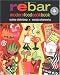 Books : Rebar: Modern Food Cookbook (Paperback)