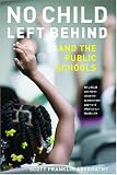 No Child Left Behind and the Public Schools