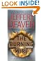 The Burning Wire: A Lincoln Rhyme Novel