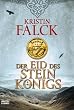 Der Eid des Steink�nigs: Roman