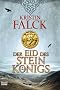 Der Eid des Steink�nigs: Roman
