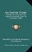 An Empire Story: Stories of India and the Greater Colonies Told to Children (1908)