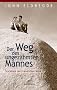 Der Weg des ungez�hmten Mannes: Stationen der m�nnlichen Reise