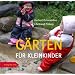 G�rten f�r Kleinkinder