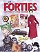 Books : The Forties: Good Times Just Around the Corner