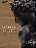 Bronzes français de la Renaissance au Siècle des lumières