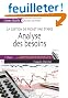 Analyse des besoins : La gestion de projet par �tapes, 1e �tape