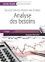 Analyse des besoins : La gestion de projet par �tapes, 1e �tape