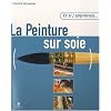 La Peinture sur soie