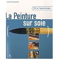 La Peinture sur soie