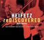 Heifetz Rediscovered