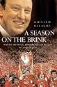 A Season on the Brink: Rafael Benitez, Liverpool and the Path to European Glory