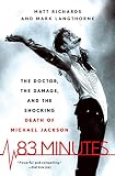 Read 83 Minutes: The Doctor, the Damage, and the Shocking Death of
Michael Jackson on-line
