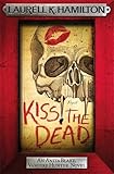 Kiss the dead