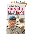 Handschlag mit dem Teufel: Die Mitschuld der Weltgemeinschaft am V�lkermord in Ruanda