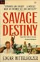 Savage Destiny
