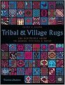 Tribal and Village Rugs (The Definitive Guide to Design, Pattern & Motif) (Paperback)