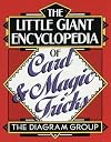 The Little Giant Encyclopedia of Card & Magic Tricks