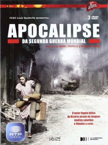 Apocalipsis: La segunda guerra mundial [DVD]