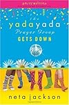 The Yada Yada Prayer Group Gets Down, Book 2: With Celebrations and Recipes