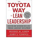 Produkt-Bild: (THE TOYOTA WAY TO LEAN LEADERSHIP: ACHIEVING AND SUSTAINING EXCELLENCE THROUGH LEADERSHIP DEVELOPMENT) BY LIKER, JEFFREY K.(AUTHOR)Hardcover Nov-2011