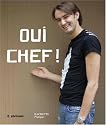 Oui Chef ! : Coffret en 2 volumes