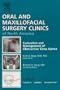 Evaluation and Management of Obstructive Sleep Apnea, An Issue of Oral and Maxillofacial Surgery Clinics, 1e (The Clinics: Dentistry)