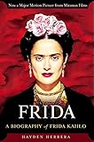 Frida: A Biography of Frida Kahlo