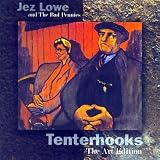 Jez Lowe - Tenterhooks