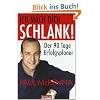 Ich mach dich schlank! - DER 90 TAGE ERFOLGSPLANER