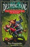 Secrets of Dripping Fang, Book Five: The Shluffmuffin Boy Is History