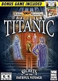 Hidden Mysteries: Titanic - Secrets of the Fateful Voyage