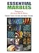 Essential Marbles