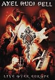 A.R.P./Axel Rudi Pell -Live Over Europe [DVD] [2008]