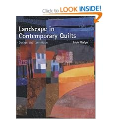 Landscape in Contemporary Quilts: Design and Technique