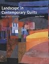 Landscape in Contemporary Quilts: Design and Technique