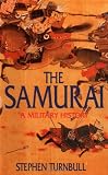 The Samurai: A Military History