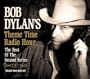 Bob Dylan's Theme Time Radio Hour: The Best Of The Second Series